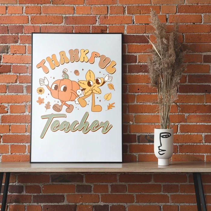 Cute Thanksgiving Thankful Teacher Poster