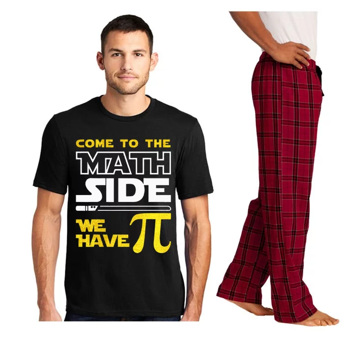 Come To The Math Side We Have Pi Math Pi Day Teacher Pajama Set