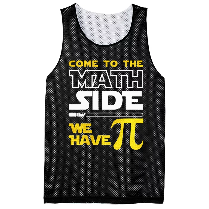 Come To The Math Side We Have Pi Math Pi Day Teacher Mesh Reversible Basketball Jersey Tank