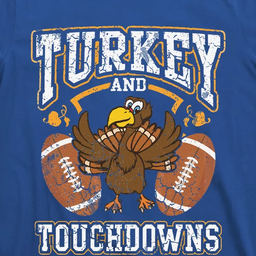 Cute Thanksgiving Turkey And Touchdowns Football Funny Funny T-Shirt