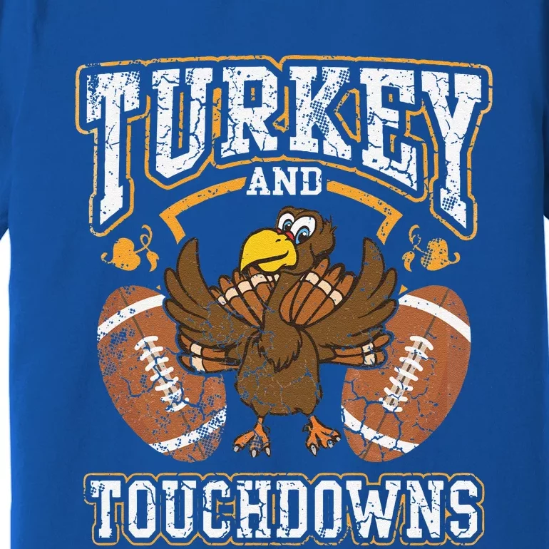 Cute Thanksgiving Turkey And Touchdowns Football Funny Funny Premium T-Shirt