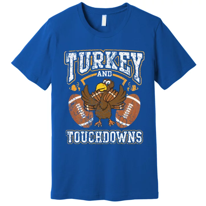 Cute Thanksgiving Turkey And Touchdowns Football Funny Funny Premium T-Shirt