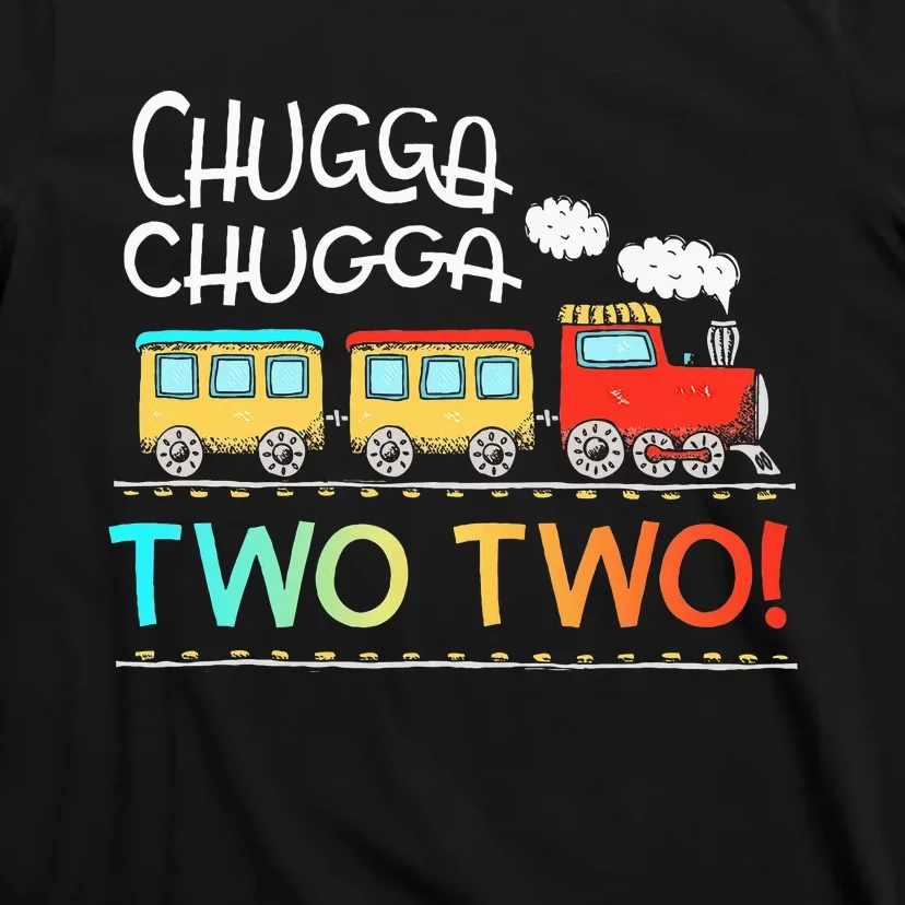 Chugga Two Two 2 Year Old T-Shirt