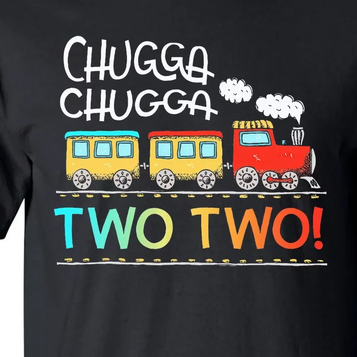 Chugga Two Two 2 Year Old Tall T-Shirt