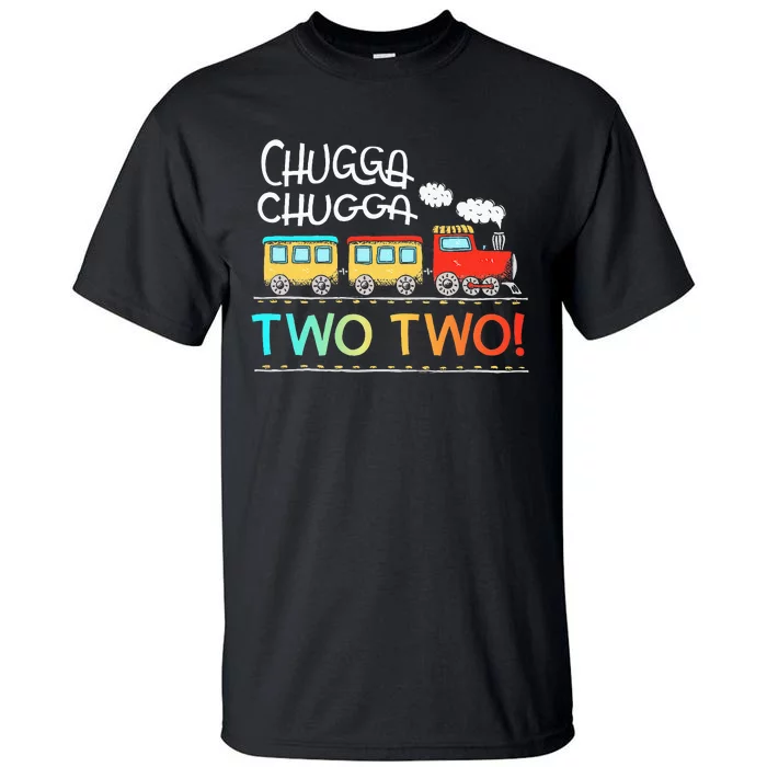 Chugga Two Two 2 Year Old Tall T-Shirt