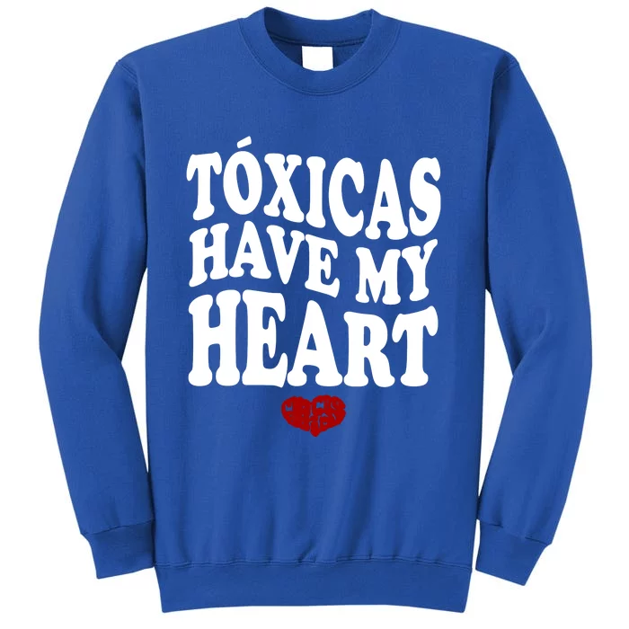 Chicos Toxicos TóXicas Have My Heart Tall Sweatshirt