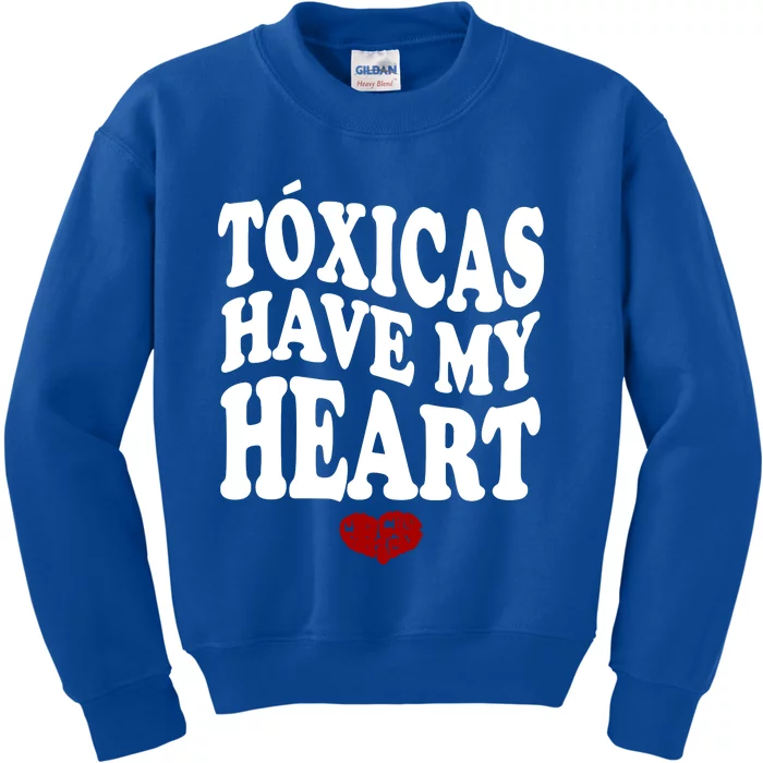 Chicos Toxicos TóXicas Have My Heart Kids Sweatshirt