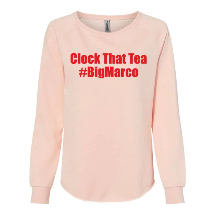 Clock That Tea #Bigmarco Womens California Wash Sweatshirt