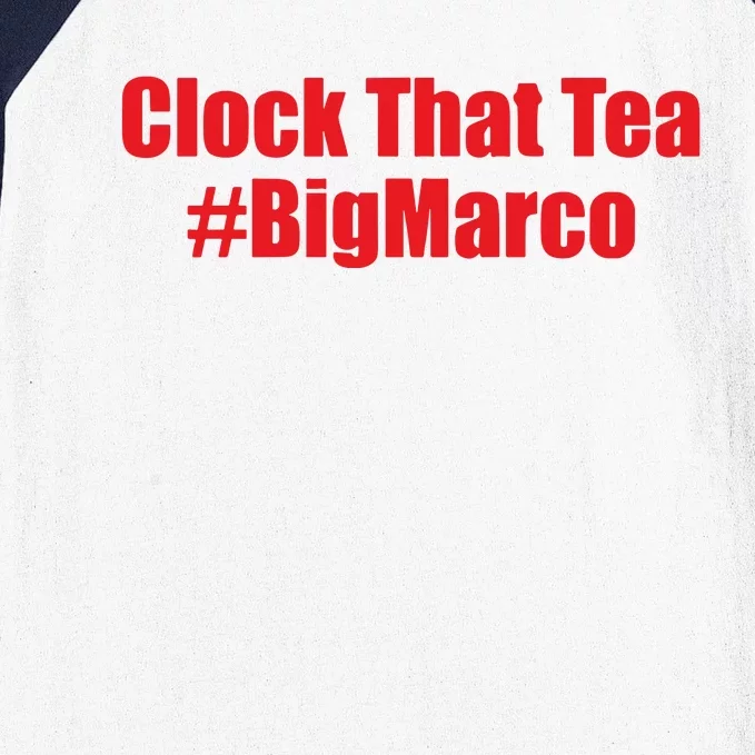 Clock That Tea #Bigmarco Baseball Sleeve Shirt