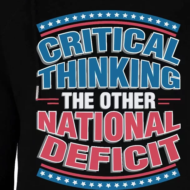 Critical Thinking The Other National Deficit Womens Funnel Neck Pullover Hood