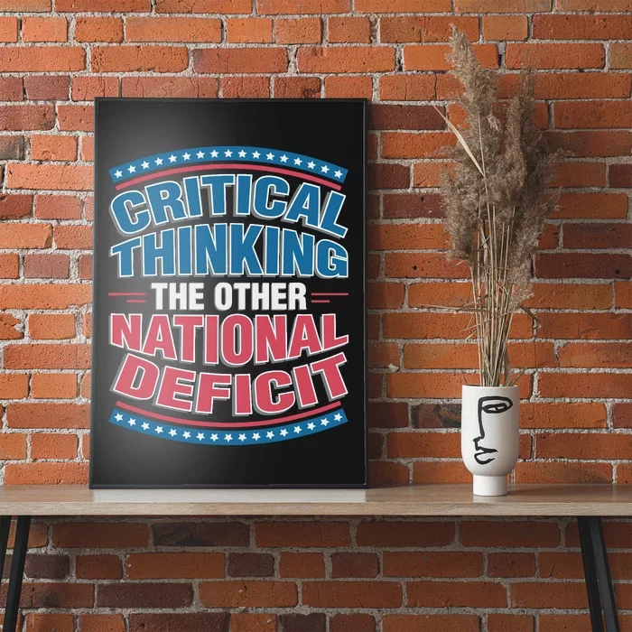 Critical Thinking The Other National Deficit Poster