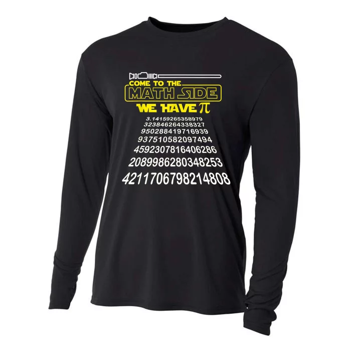 Come To The Math Side We Have Pi Math Gift Pi Day Teacher Cooling Performance Long Sleeve Crew