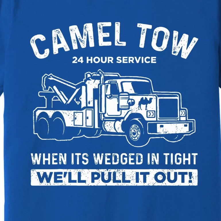 Camel Towing Tow Truck Humor Camel Towing Premium T-Shirt