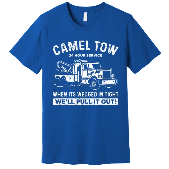 Camel Towing Tow Truck Humor Camel Towing Premium T-Shirt