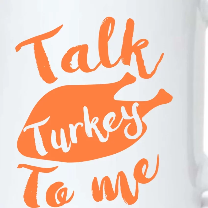 Cute Thanksgiving Talk Turkey To Me Funny Feast Gift Black Color Changing Mug