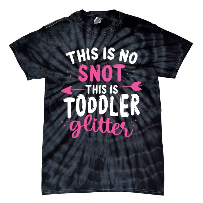 Childcare Teacher This Is No Snot Daycare Provider Tie-Dye T-Shirt