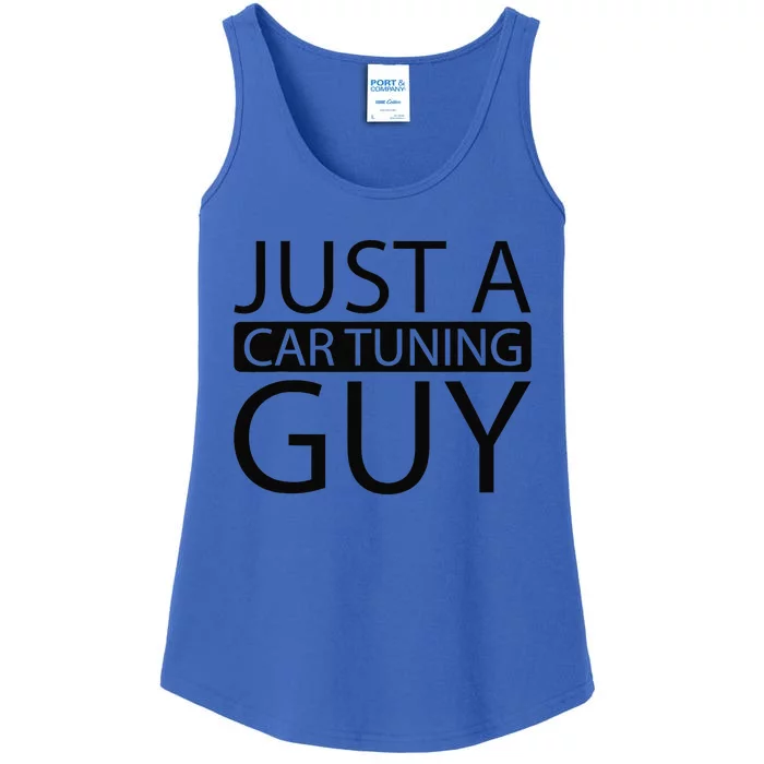 Car Tuning Tuner Mechanic Garage Just A Car Tuning Guy Ladies Essential Tank