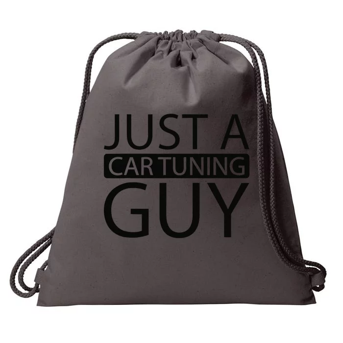 Car Tuning Tuner Mechanic Garage Just A Car Tuning Guy Drawstring Bag