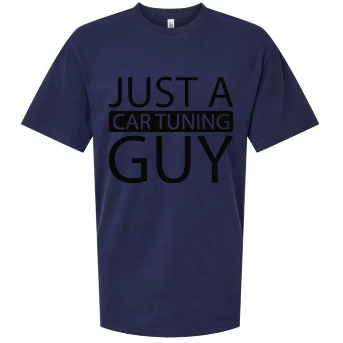 Car Tuning Tuner Mechanic Garage Just A Car Tuning Guy Sueded Cloud Jersey T-Shirt