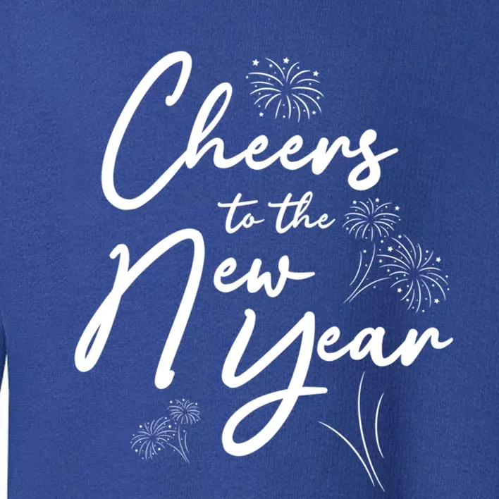 Cheers To The New Year New Years Meaningful Gift Toddler Sweatshirt