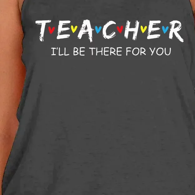 Cute Trendy Teacher Ill Be There For You Gift Women's Knotted Racerback Tank