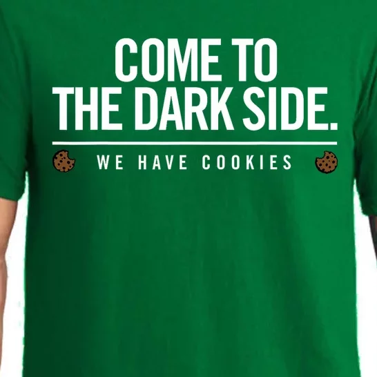 Come To The Dark Side We Have Cookies Funny Pajama Set