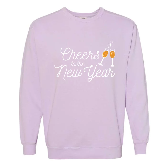 Cheers To The New Year New Years Gift Garment-Dyed Sweatshirt