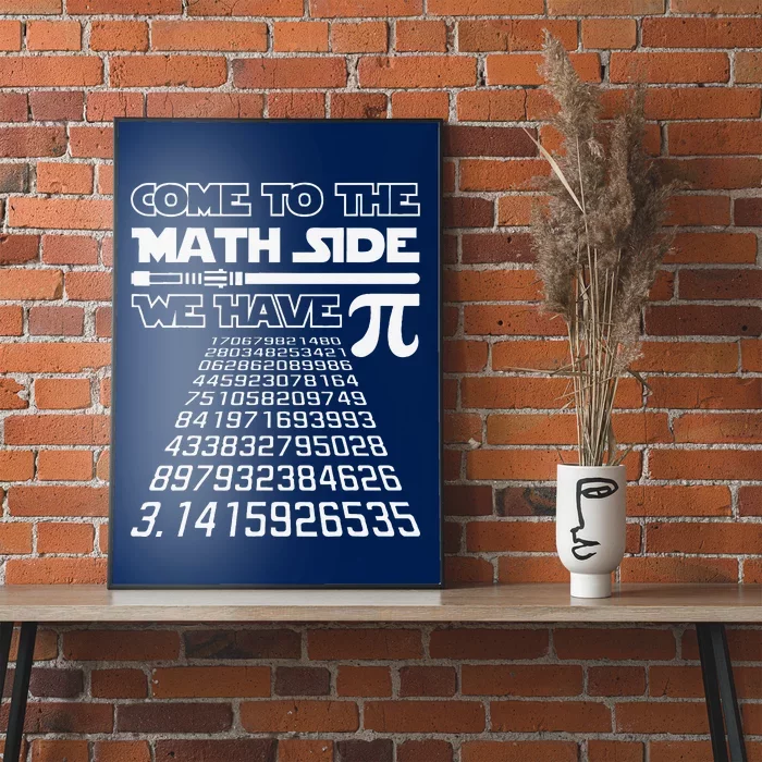 Come To The Math Side We Have Pie Pi Day Teacher Gift Poster