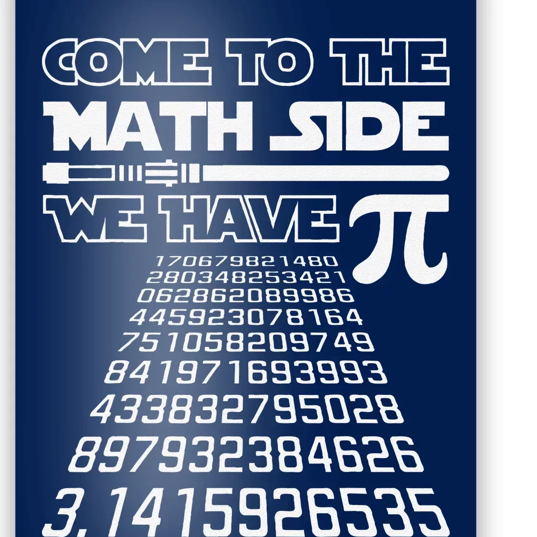 Come To The Math Side We Have Pie Pi Day Teacher Gift Poster