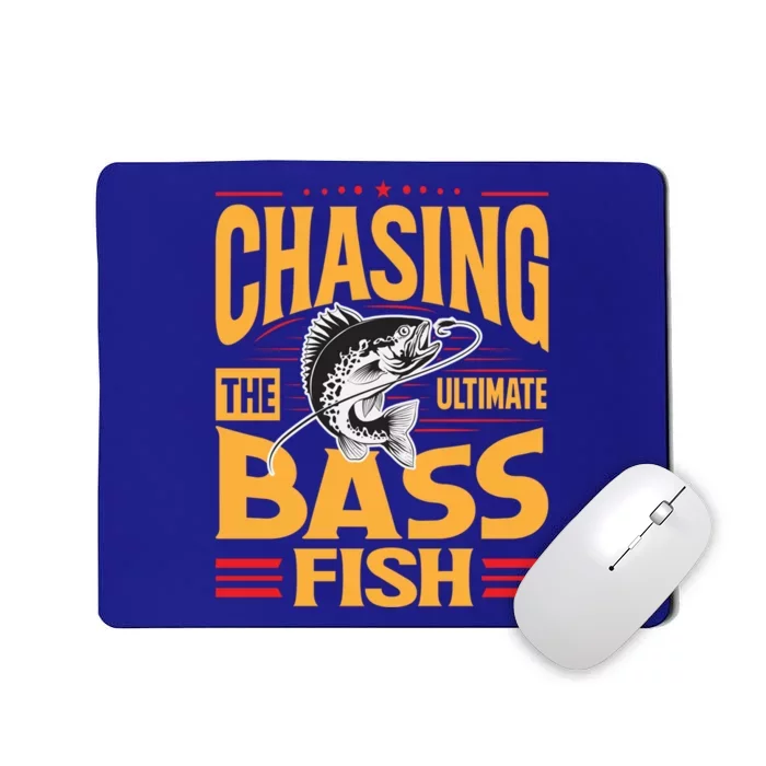 Chasing The Ultimate Bass Fish Funny Gift Mousepad