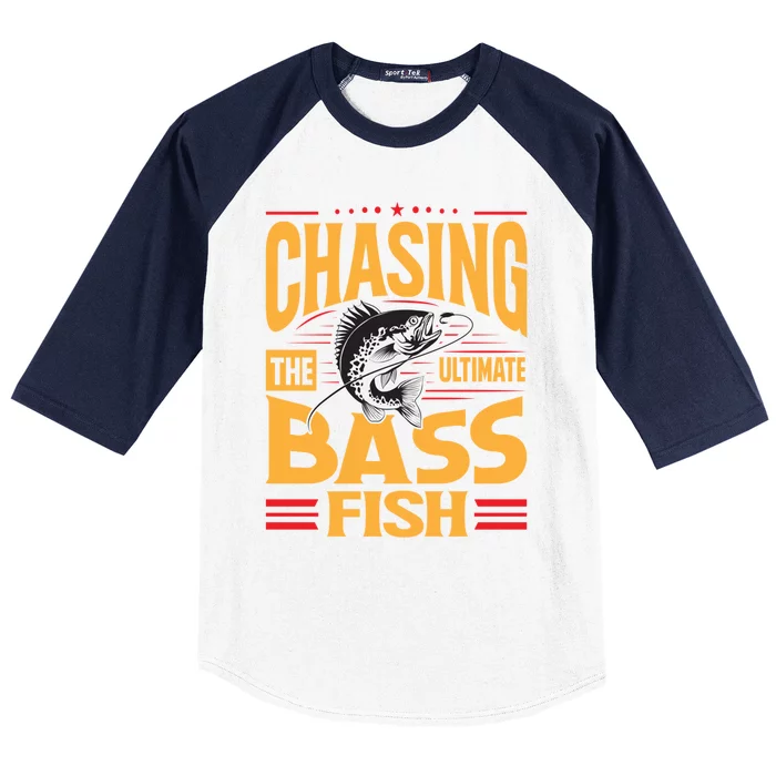 Chasing The Ultimate Bass Fish Funny Gift Baseball Sleeve Shirt