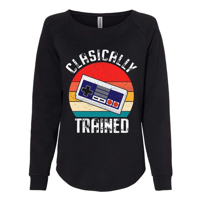 Classically Trained Video Gamer Gaming Womens California Wash Sweatshirt