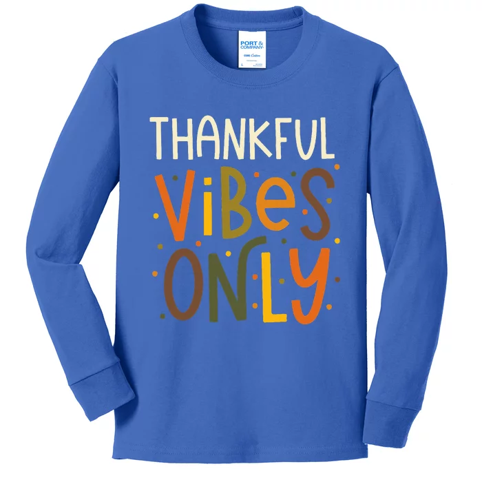 Cute Thankful Vibes Only Thanksgiving Kids Long Sleeve Shirt