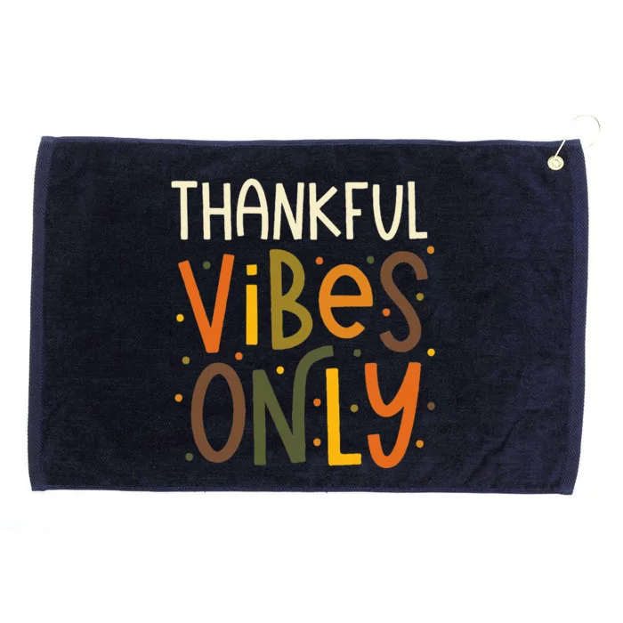 Cute Thankful Vibes Only Thanksgiving Grommeted Golf Towel