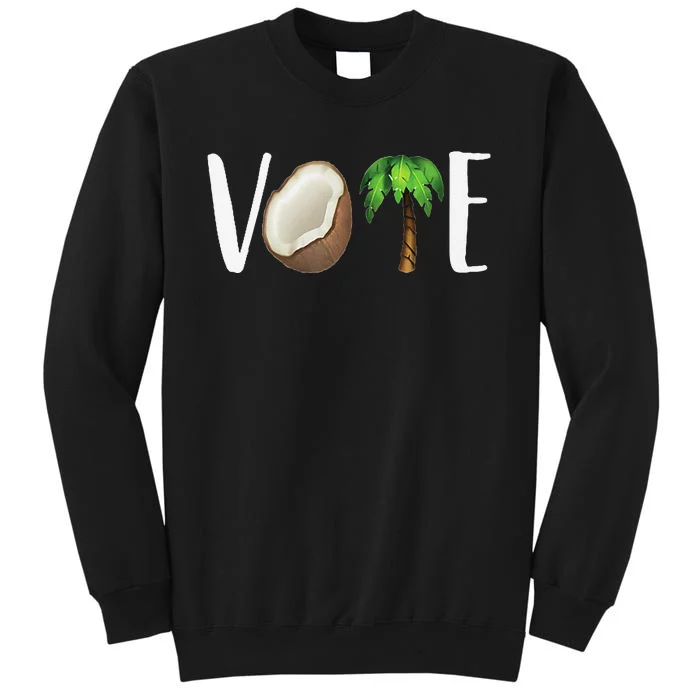 Coconut Tree Vote Funny Kamala Sweatshirt