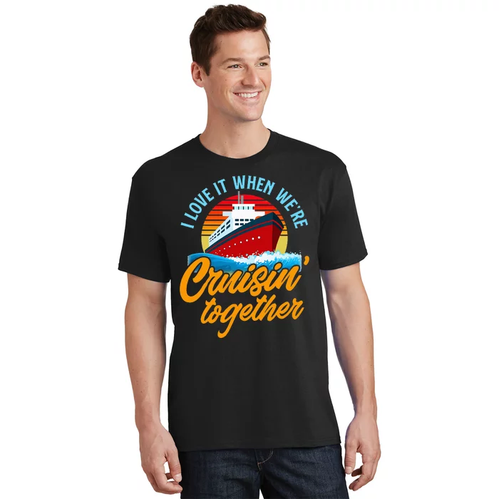 Cruising Together Vintage Funny Cruise Couple T-Shirt