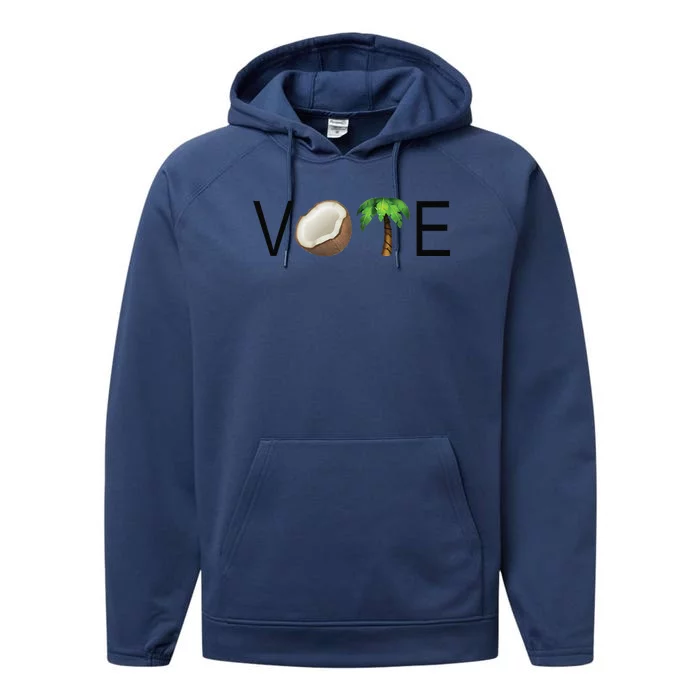 Coconut Tree Vote Funny Kamala Performance Fleece Hoodie