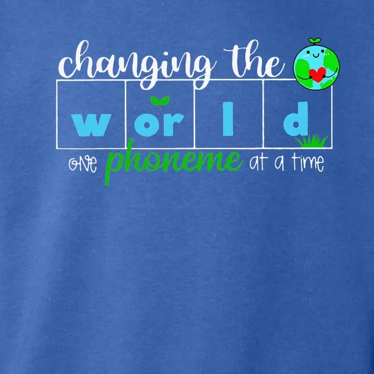 Changing The World One Phoneme At A Time Teacher Toddler Hoodie