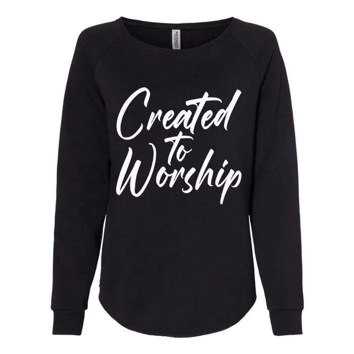 Created To Worship Worship Religious Womens California Wash Sweatshirt