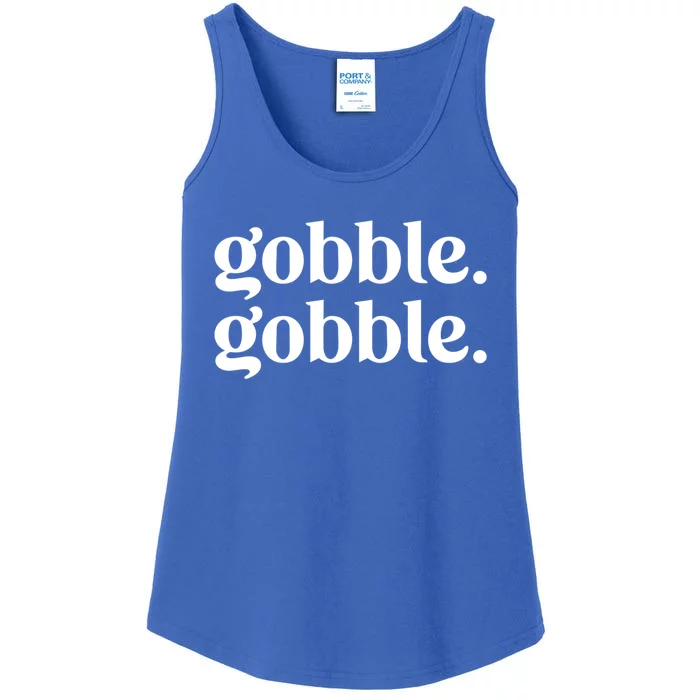 Celebrate Thanksgiving With This Funny Gobble Gobble Fall De Gift Ladies Essential Tank