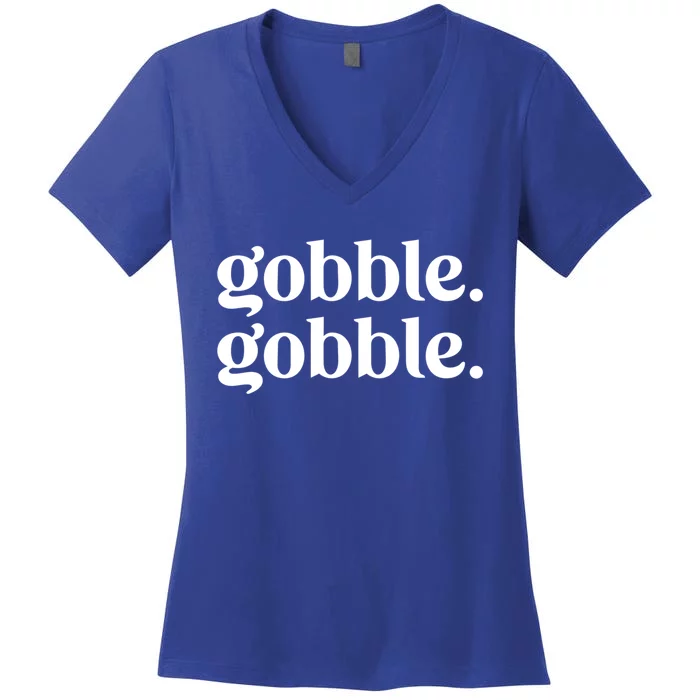 Celebrate Thanksgiving With This Funny Gobble Gobble Fall De Gift Women's V-Neck T-Shirt