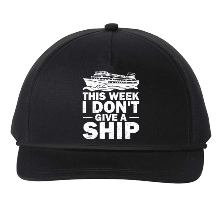 Cruise This Week I Don't Give A Ship Therapy Great Gift Snapback Five-Panel Rope Hat