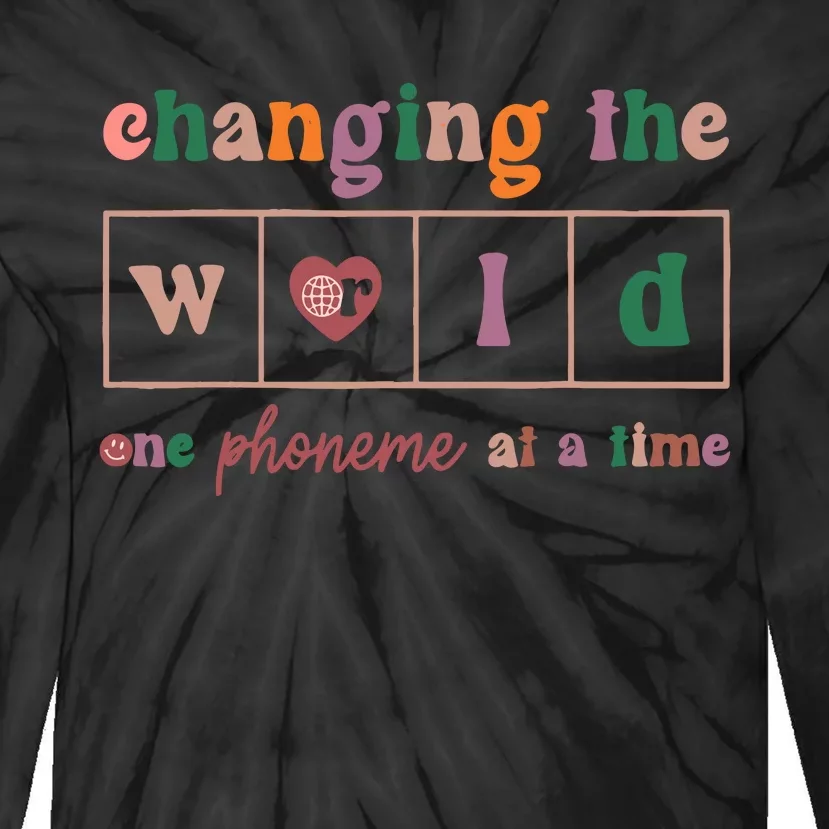 Changing The World One Phoneme At A Time Phonics Teacher Tie-Dye Long Sleeve Shirt