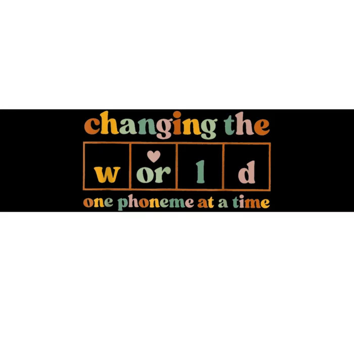 Changing The World One Phoneme At A Time Bumper Sticker