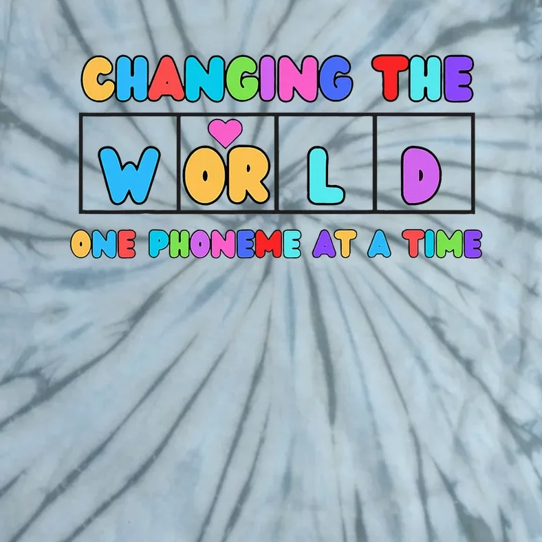 Changing The World One Phoneme At A Time Tie-Dye T-Shirt