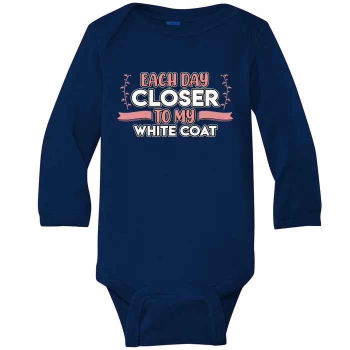 Closer To White Coat Medical School Students Doctor Graphic Gift Baby Long Sleeve Bodysuit