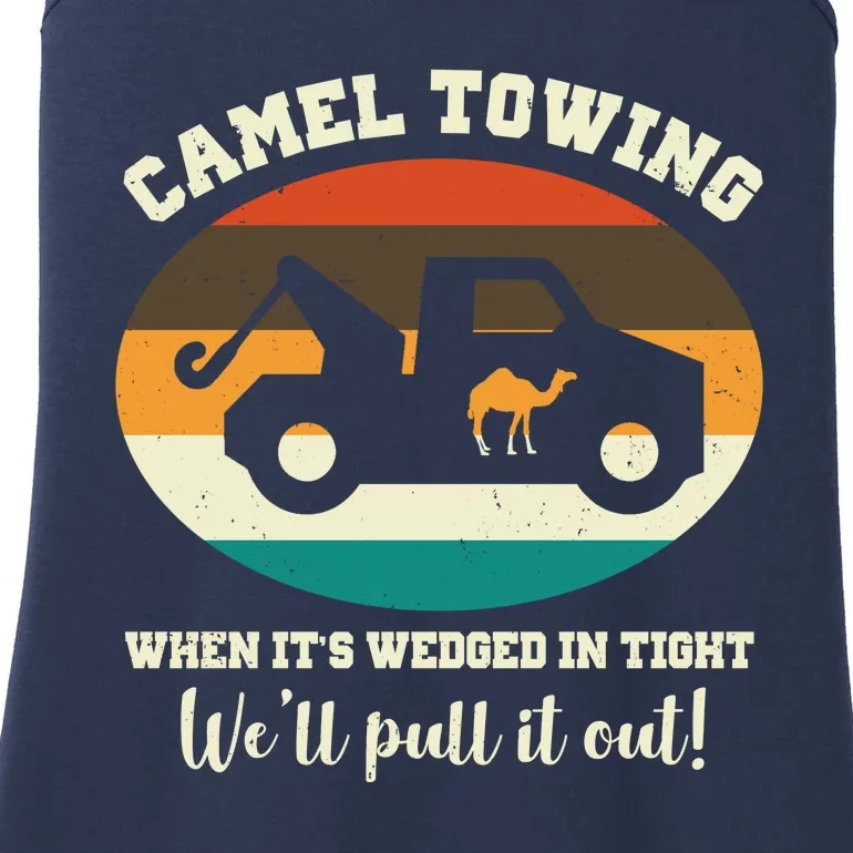 Camel Towing When It's Wedged In Tight We'll Pull It Out Ladies Essential Tank