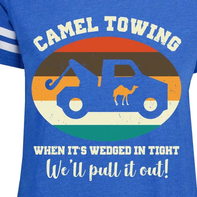 Camel Towing When It's Wedged In Tight We'll Pull It Out Enza Ladies Jersey Football T-Shirt