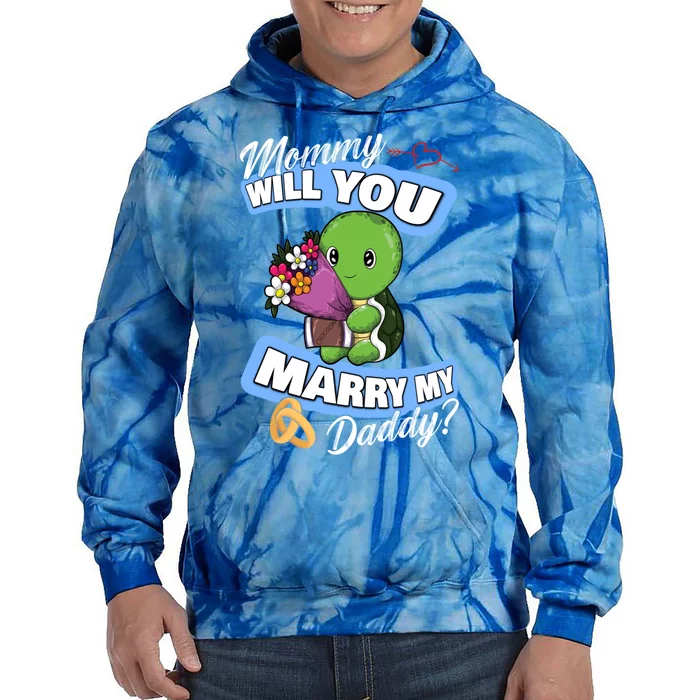 Cute Turtle Wedding Offer Mommy Will You Marry My Daddy Cool Gift Tie Dye Hoodie