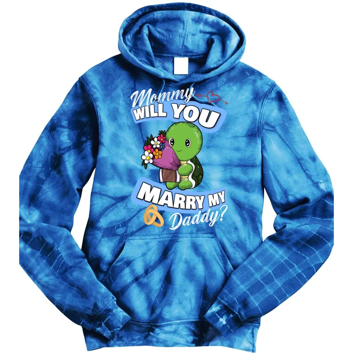 Cute Turtle Wedding Offer Mommy Will You Marry My Daddy Cool Gift Tie Dye Hoodie